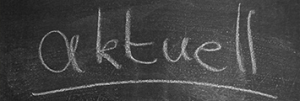 Schrift auf Tafel: "aktuell"